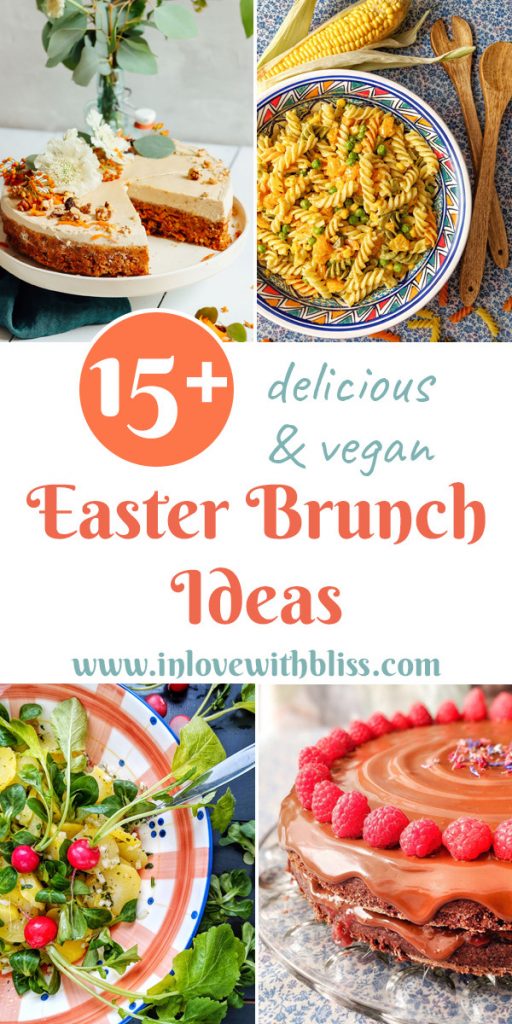 15+ delicious & healthy Vegan Easter Brunch Ideas – In Love with Bliss